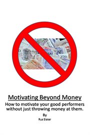 Motivating beyond money cover image cdn