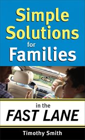 Simple solutions for families in the fast lane cover image cdn