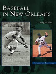 Baseball in New Orleans cover image cdn