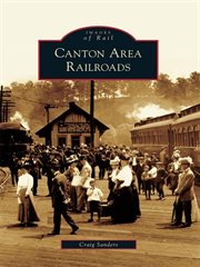 Canton area railroads cover image cdn
