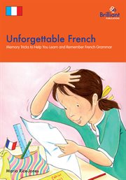 Unforgettable French Memory Tricks to Help You Learn and Remember French Grammar cover image cdn