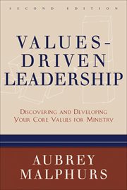 Values-Driven Leadership Discovering and Developing Your Core Values for Ministry cover image cdn