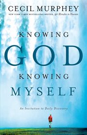 Knowing God, knowing myself an invitation to daily discovery  cover image cdn