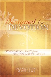 Designed for Devotion a 365-Day Journey from Genesis to Revelation cover image cdn