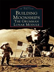 Building moonships the Grumman lunar module  cover image cdn