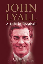 John Lyall A Life in Football  cover image cdn
