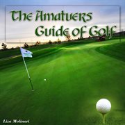 The amatuers guide of golf cover image cdn