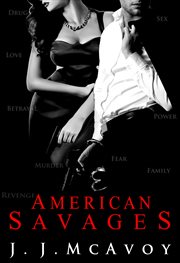 American Savages Ruthless People Series, Book 3  cover image cdn