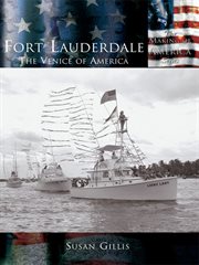 Fort Lauderdale the Venice of America  cover image cdn