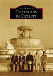 Chaldeans in Detroit cover image cdn