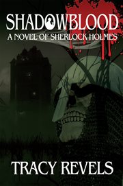 Shadowblood a novel of Sherlock Holmes  cover image cdn