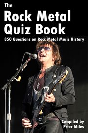 The rock metal quiz book 850 questions on rock metal music history  cover image cdn