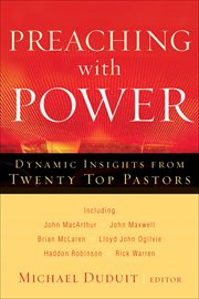 Preaching with power dynamic insights from twenty top communicators  cover image cdn