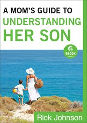 A Mom's Guide to Understanding Her Son (Ebook Shorts) cover image cdn