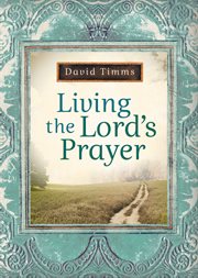 Living the Lord's Prayer cover image cdn