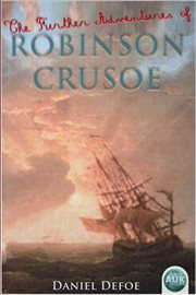 The further adventures of Robinson Crusoe cover image cdn
