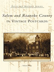 Salem and Roanoke County in vintage postcards cover image cdn