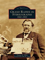 Grand rapids in stereographs cover image cdn