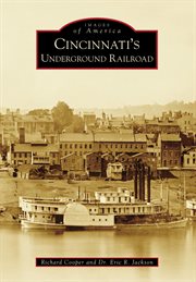 Cincinnati's underground railroad cover image cdn