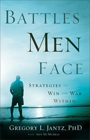 Battles Men Face Strategies to Win the War Within cover image cdn