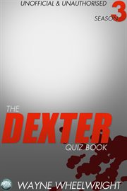 The Dexter Quiz Book Season 3 cover image cdn