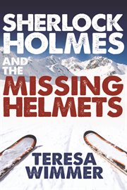 Sherlock holmes and the missing helmets cover image cdn