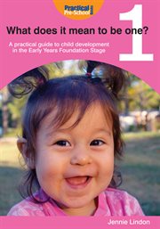 What does it mean to be one? a practical guide to child development in the early years foundation stage  cover image cdn