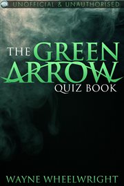 The Green Arrow quiz book cover image cdn