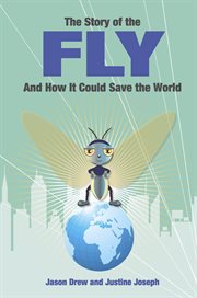 The story of the fly and how it could save the world cover image cdn