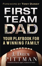 First team dad your playbook for a winning family  cover image cdn