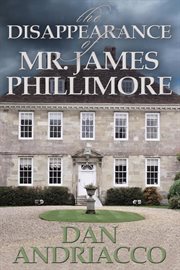 The disappearance of Mr. James Phillimore a Sebastian McCabe - Jeff Cody mystery  cover image cdn