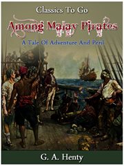 Among malay pirates -  a tale of adventure and peril cover image cdn