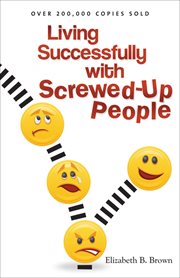 Living successfully with screwed-up people cover image cdn