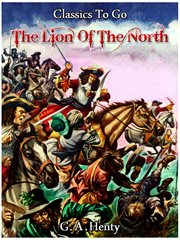 The lion of the north -  a tale of the times of gustavus adolphus cover image cdn