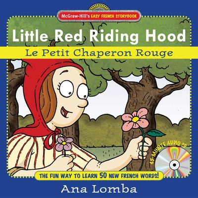 Little Red Riding Hood = Le Petit Chaperon Rouge  cover image cdn