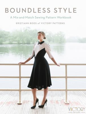 Boundless style : a mix-and-match sewing pattern workbook  cover image cdn