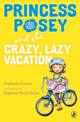Princess Posey and the crazy, lazy vacation cover image cdn