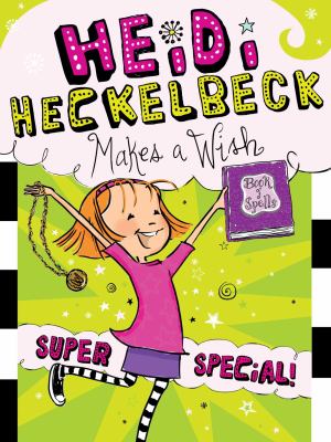 Heidi Heckelbeck makes a wish  cover image cdn