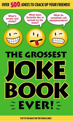 The grossest joke book ever! cover image cdn