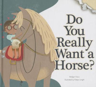 Do you really want a horse?  cover image cdn