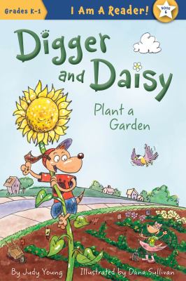 Digger and Daisy plant a garden  cover image cdn