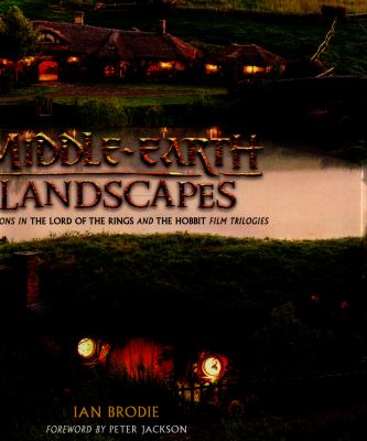 Middle-Earth landscapes : locations in the Lord of the Rings and the Hobbit Film Trilogies  cover image cdn