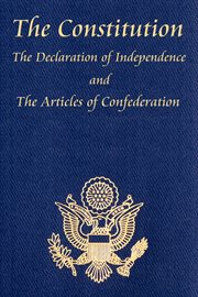 The u.s. constitution with the declaration of independence and the articles of confederation cover image cdn