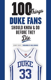 100 things Duke fans should know & do before they die cover image cdn
