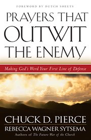 Prayers that outwit the enemy making god's word your first line of defense  cover image cdn