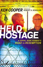 Held hostage a serial bank robber's road to redemption  cover image cdn