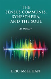 The sensus communis, synesthesia, and the soul cover image cdn