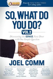 So what do you do? discovering the genius next door with one simple question cover image cdn