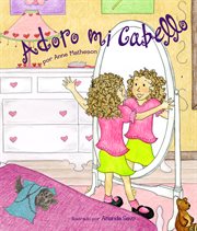 I love my hair (adoro mi cabello) cover image cdn