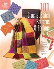 101 crochet stitch patterns & edgings pattersn to create everything from doilies to afghans  cover image cdn